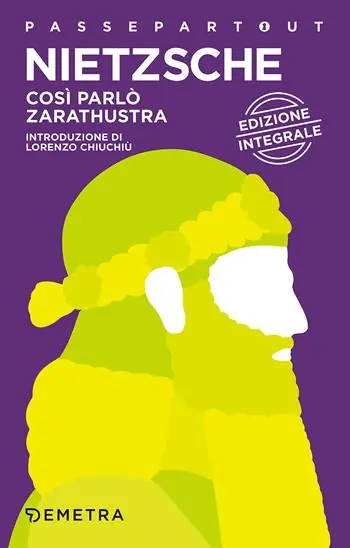 Così parlò Zarathustra. Ediz. integrale Must-Have