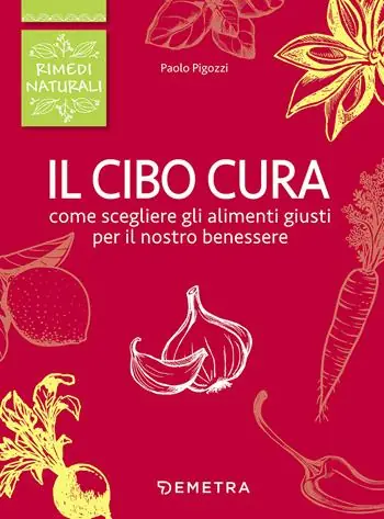 Compra Oggi Stesso Il cibo cura!