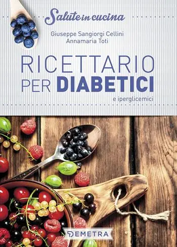 Ricettario per diabetici e iperglicemici Acquista Ora