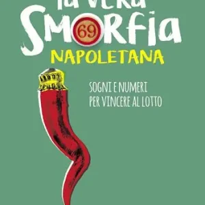 A Buon Prezzo La vera smorfia napoletana. Sogni e numeri per vincere al lotto