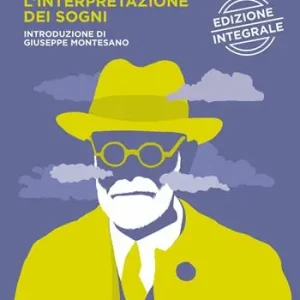 L‘interpretazione dei sogni. Ediz. integrale Prezzo Basso