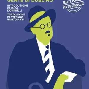 A Buon Prezzo Gente di Dublino. Ediz. integrale