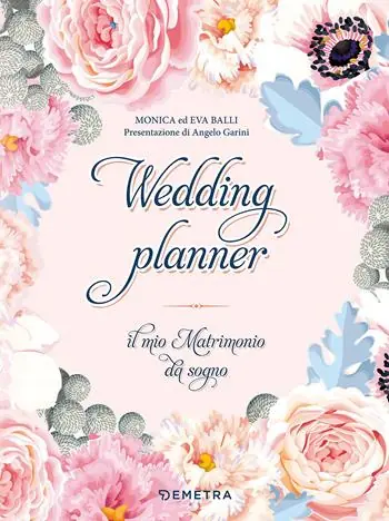 Prezzo Conveniente Wedding planner. Il mio matrimonio da sogno. Ediz. a spirale