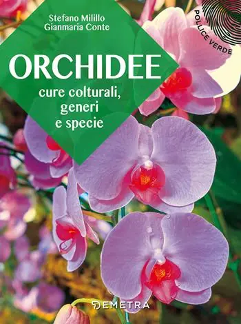 Orchidee. Cure colturali, generi e specie Economico
