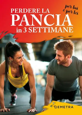 Perdere la pancia in 3 settimane per lui e per lei Prezzo Di Fabbrica