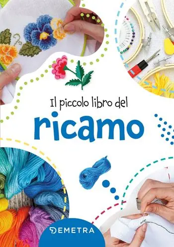 Prezzo Di Fabbrica Il piccolo libro del ricamo. Ediz. a colori