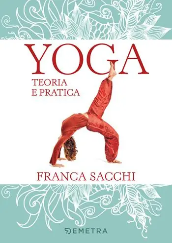 Esclusivo Yoga. Teoria e pratica