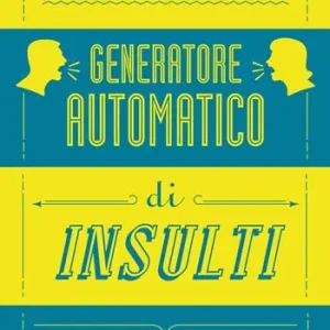 Promo Stagionale Lo spietato generatore automatico di insulti