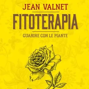 Ultimissimo Modello Fitoterapia. Guarire con le piante