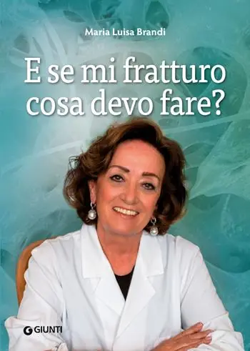 Direttamente Dal Produttore E se mi fratturo cosa devo fare?