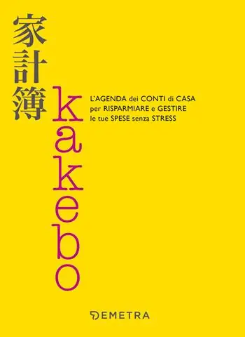 Kakebo. L‘agenda dei conti di casa per risparmiare e gestire le tue spese senza stress Ultime Pezzi