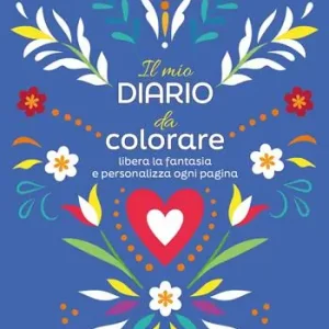Offerta Limitata Il mio diario da colorare