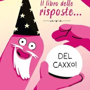 Compra Oggi Stesso Il libro delle risposte... del caxxo!