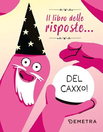 Compra Oggi Stesso Il libro delle risposte... del caxxo!