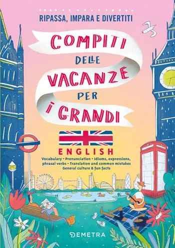 Prezzo Ridotto Compiti delle vacanze per i grandi. English. Ripassa, impara e divertiti. Con QR code per audio e video