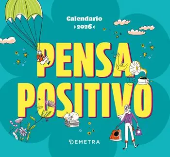 Soddisfatti O Rimborsati Pensa positivo.Calendario 2026 da tavolo