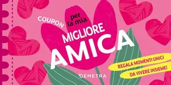 Prezzo Di Fabbrica Coupon per la mia migliore amica. Regala momenti unici da vivere insieme!