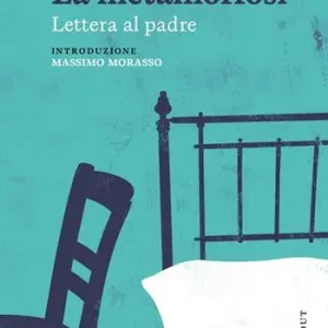 Quantità Limitata La metamorfosi-Lettera al padre