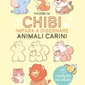 Offerta Speciale Chibi. Impara a disegnare animali carini