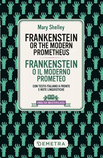 Promozione Esclusiva Frankenstein. Testo italiano a fronte e note linguistiche