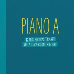 Spedizione Espresso Piano A. 12 mesi per trasformarti nella tua versione migliore. Il planner di Luca Mazzucchelli