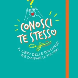 Novità Conosci te stesso. Il libro delle domande per cambiare la tua vita!