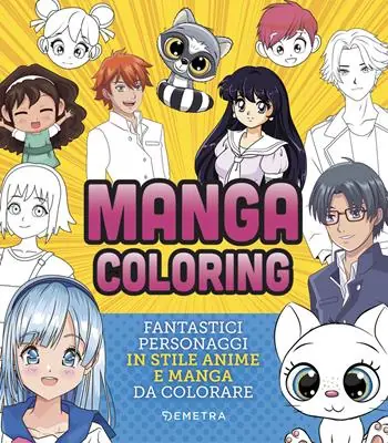 Economico Manga coloring. Fantastici personaggi in stile anime e manga da colorare