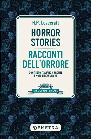 Horror stories-Racconti dell‘orrore. Con testo italiano a fronte e note linguistiche Offerta Del Giorno