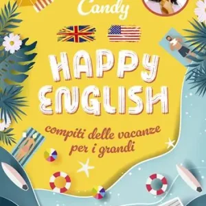Solo Oggi Happy English. Compiti delle vacanze per grandi