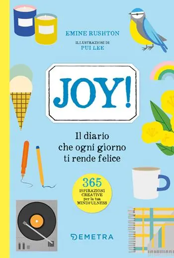 Offerta Limitata Joy! Il diario che ogni giorno ti rende felice