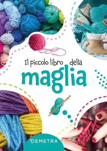 Il piccolo libro della maglia Economico