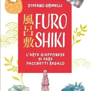Furoshiki. L’arte giapponese di fare pacchetti regalo Prezzo Ridotto