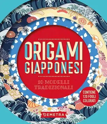 Origami giapponesi. 10 modelli tradizionali. Con 120 fogli colorati per origami Bestseller