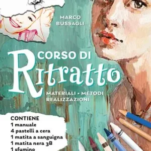 Corso di ritratto. Materiali, metodi, realizzazioni. Con 4 pastelli a cera, 1 matita a sanguigna, 1 matita nera 3B, 1 sfumino Consegna Rapida