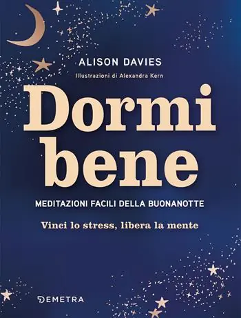 Ultime Pezzi Dormi bene. Meditazioni facili della buonanotte. Vinci lo stress, libera la mente