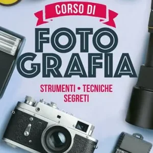 Prezzo Basso Corso di fotografia. Strumenti, tecniche, segreti