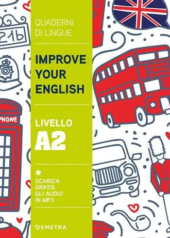 Improve your English. Livello A2 Subito Disponibile