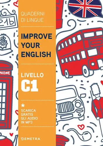 Offerta Limitata Improve your English. Livello C1