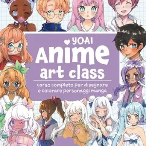 Anime art class. Corso completo per disegnare e colorare personaggi manga Spedizione Espresso