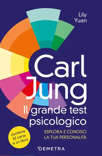 Carl Jung. Il grande libro del test psicologico. Con 52 Carte Offerta