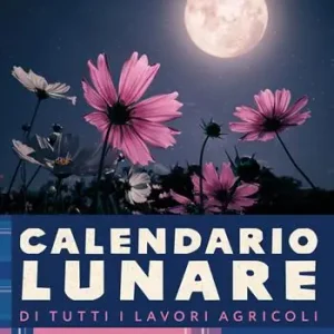 Consegna Rapida Calendario lunare di tutti i lavori agricoli
