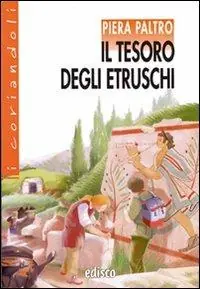 Promo Stagionale Il tesoro degli Etruschi. Con espansione online