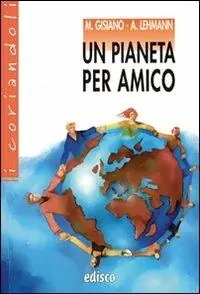 Offerta Lampo Un pianeta per amico. Con espansione online