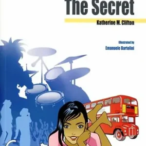 Offerta Speciale The secret. Level A1. Beginner. Rainbows readers. Con CD Audio. Con espansione online