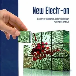 New electr-on. English for electronics, electrotechnology, automation and Ict. Per gli Ist. Tecnici e professionali. Con CD Audio. Con espansione online Non Perdere