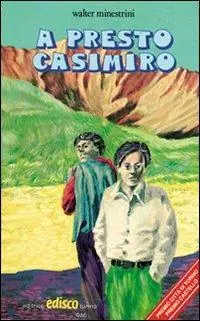 Ordina Subito A presto Casimiro
