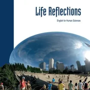 Life reflections. English for human sciences. Pe le Scuole superiori. Con e-book. Con espansione online Spedizione Espresso