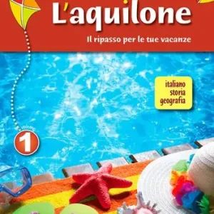 Promozione Esclusiva L‘aquilone. Ripasso estivo italiano, storia e geografia. Per la Scuola media. Con espansione online. Vol. 1
