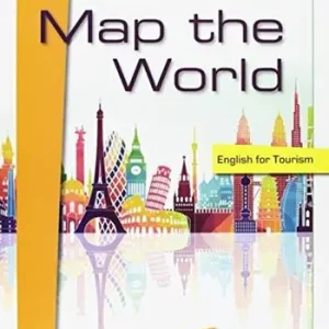 Quantità Limitata Map the world. English for tourism. Per le Scuole superiori. Con e-book. Con espansione online. Con CD-ROM