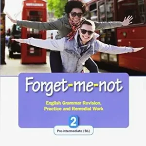 Compra Oggi Stesso Forget-me-not. Level B1. English grammar revision, practice and remedial work. Per le Scuole superiori. Con espansione online. Vol. 2